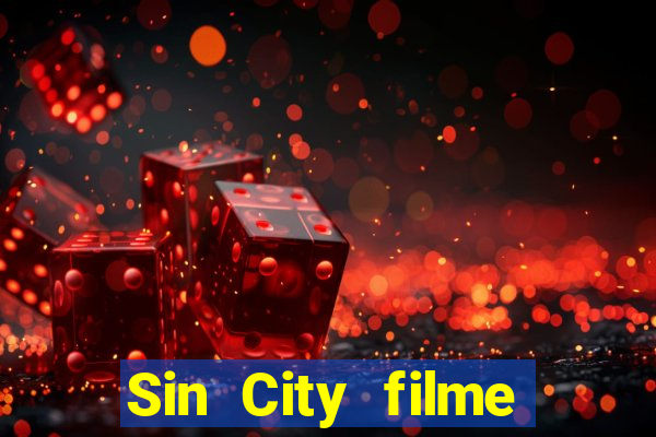 Sin City filme completo dublado download